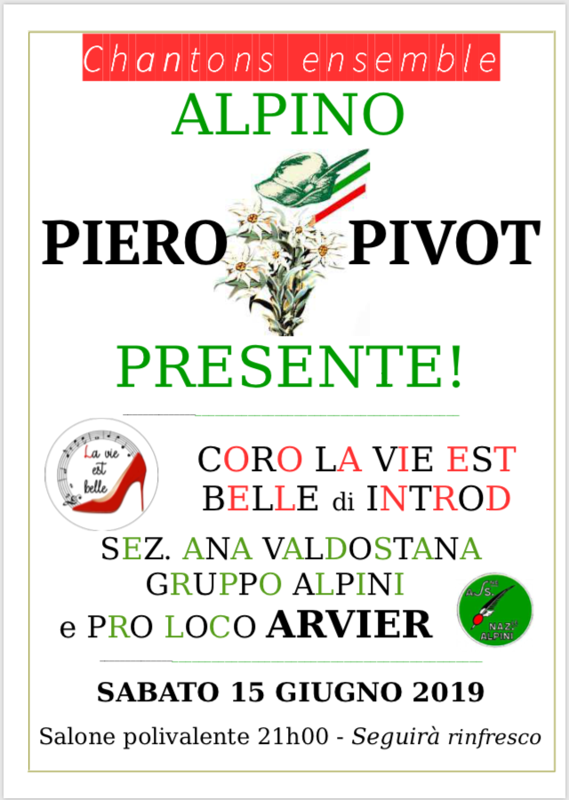 2019 – Chantons Ensemble: Alpino Piero Pivot … PRESENTE!