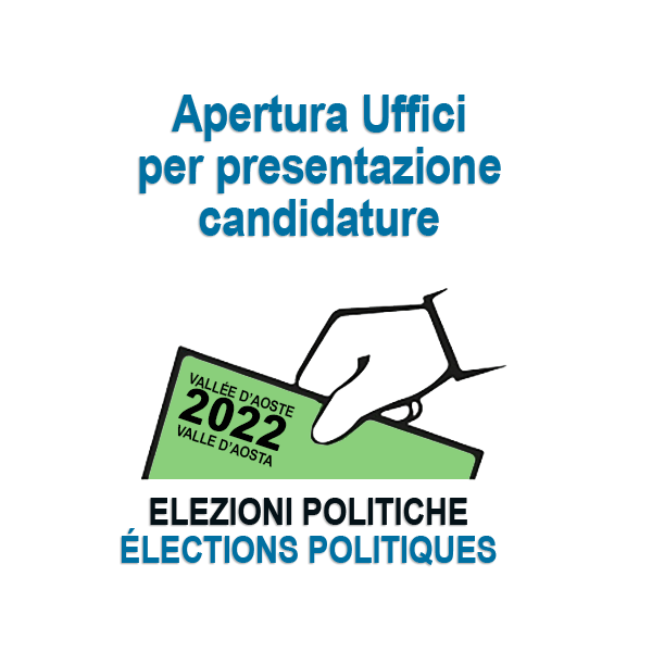 Orari apertura uffici per presentazione candidature, elezioni politiche del 25 settembre 2022